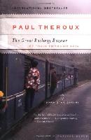 The Great Railway Bazaar By Paul Theroux