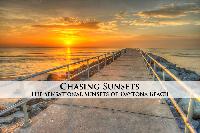 Chasing Sunsets - The Sensational Sunsets of Daytona Beachu