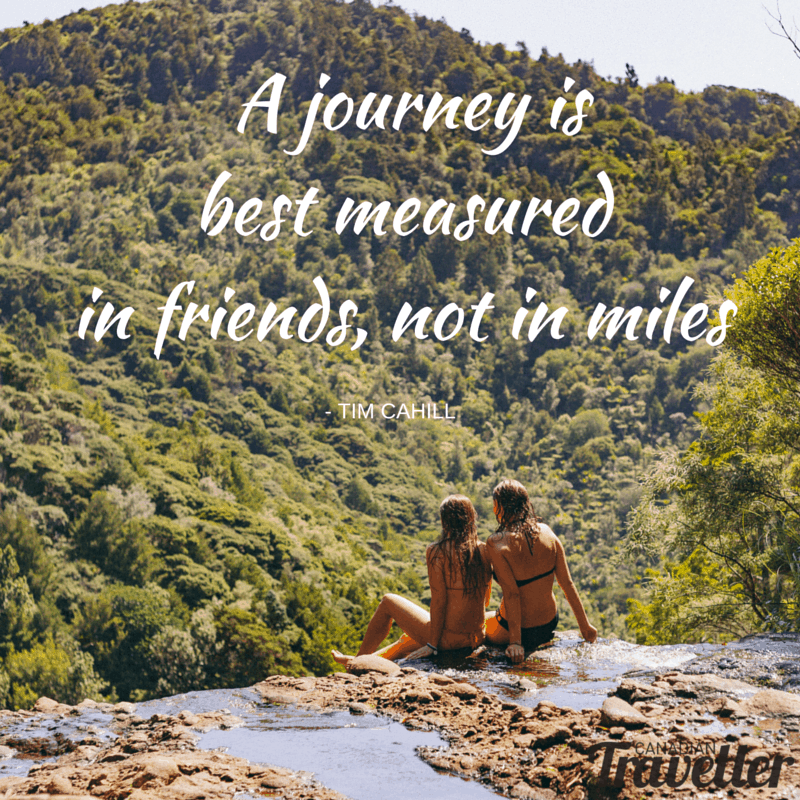 A journey is best measured  in friends, not in miles